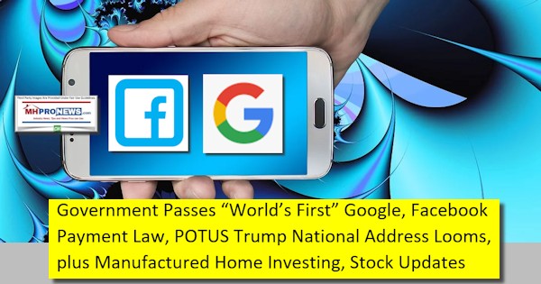 GovtPassesWorldsFirstGoogleFacebookLOGOsPaymentLawPOTUSTrumpNatlAddressPlusManufacturedHomeInvestingStockUpdatesMHProNews