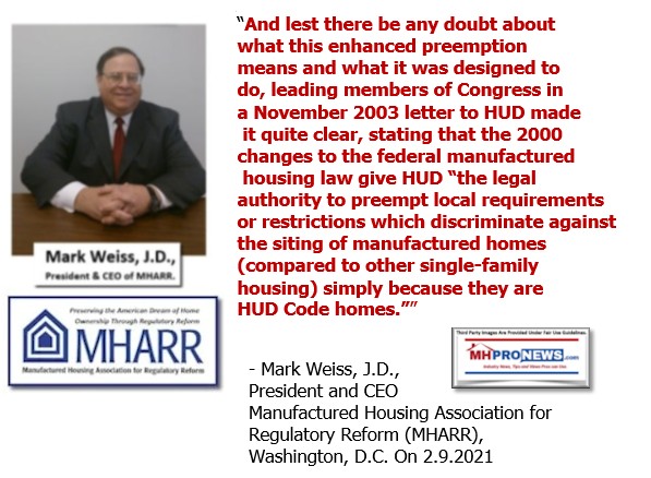 MarkWeissPhotoMHARRlogoQuotePrejudicesAgainstManufacturedHomesLikeOtherEnhancedPremptionManufacturedHomesMembersCongressNov2003LetterPreemptLocalZoningMHProNewsQuote