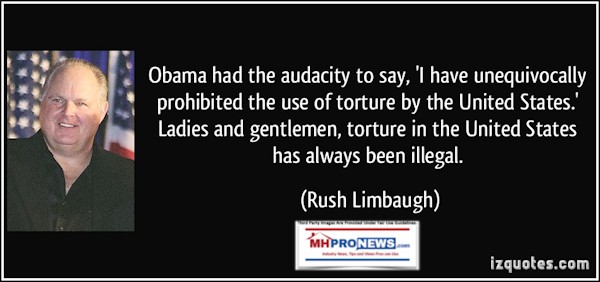 RushLimbaughObamaHadAudacitySayBanningTortureLadiesGentsTortureInUSAlwaysIllegalQuoteMHProNews