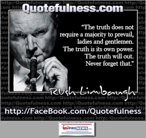 RushLimbaughPicQuoteDoesNotRequireMajorityLadiesGentsTruthHasItsOwnPowerTheTruthWillOutNeverForgetThatMHProNews