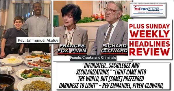 Infuriated…SacrilegesSecularizationsLightCameIntoWorldButSomePreferredDarknessToLightRevEmmanuelAkaluePICPiven-ClowardPICPlusSundayWeeklyHeadlinesReviewMHProNews