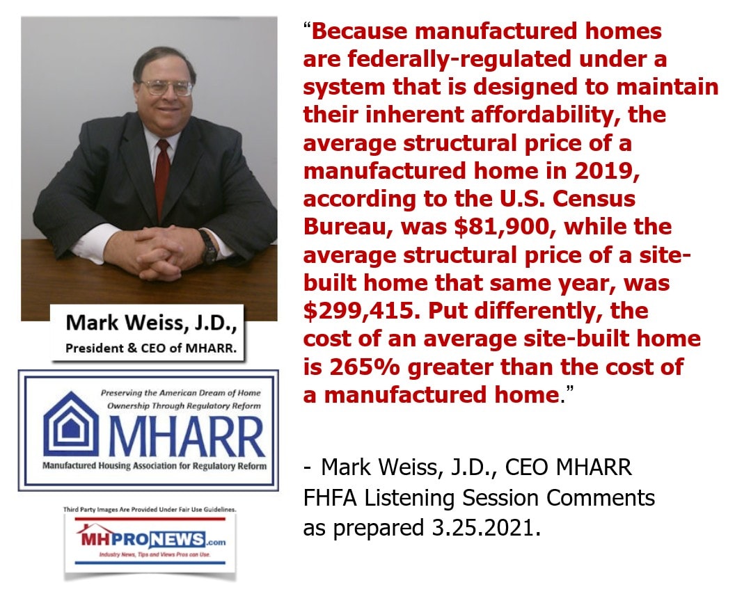 MarkWeissPhotoMHARRlogoQuoteFHFACommentsListeningSession3.25.2021CostSavingsManufacturedHomesVsConventionalHousingMHProNewsQuoteableQuote