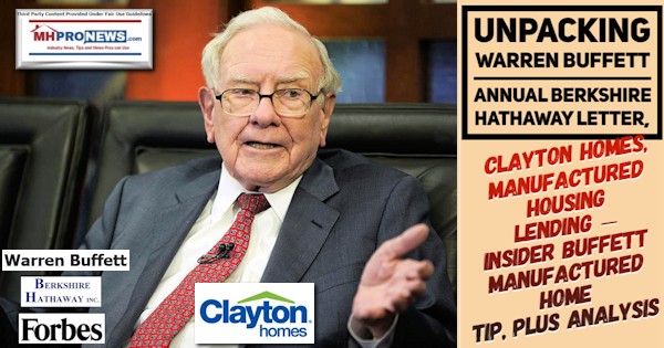 UnpackWarrenBuffettAnnualBerkshireHathawayLOGOLetterClaytonHomesLOGOManufacturedHousingLendingInsiderBuffettManufacturedHomeTipPlusAnalysisMHProNews