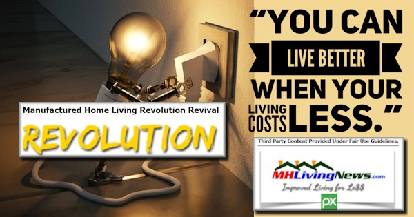 Mobile and Manufactured Home Living Revolution Revival – “You Can Live Better When Your Living Costs Less.”