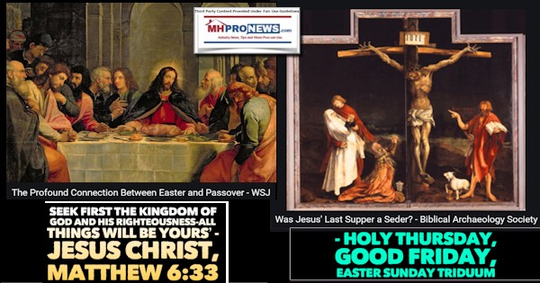 ‘Seek First the Kingdom of God and His Righteousness-All Things Will Be Yours’ – Jesus Christ, Matthew 6:33 – Holy Thursday, Good Friday, Easter Sunday Triduum