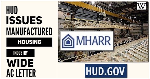 HUDissuesManufacturedHousingIndustryWideACLetterManufacturedHousingAssocRegulatoryReformMHARRlogo