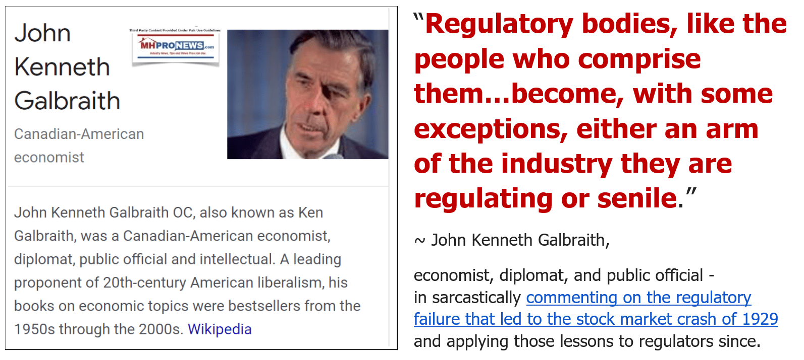 JohnKennethGalbraithEconomistPhotoQuoteRegulatoryBodiesLikePeopleWhoCompriseThemBecomeEitherArmofIndustryTheyAreRegulatingOrSenileQuoteableRegulatoryQuote