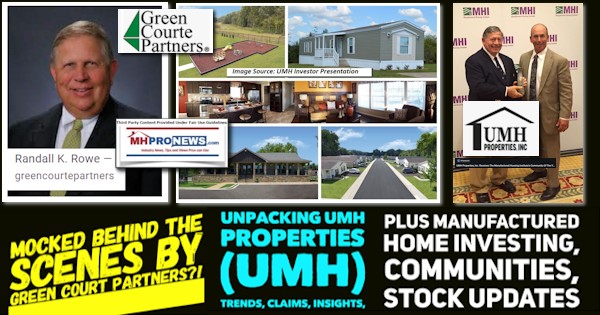 RandyRoweGreenCourtePartnersLogoUMHPropertiesLogoSamEugeneLandyLogoGCPRoweMocksUMHUnpackingUMHPropertiesNYSEUMHTrendsClaimsInsightsPlusManufacturedHousingInstituteInvestCommunities