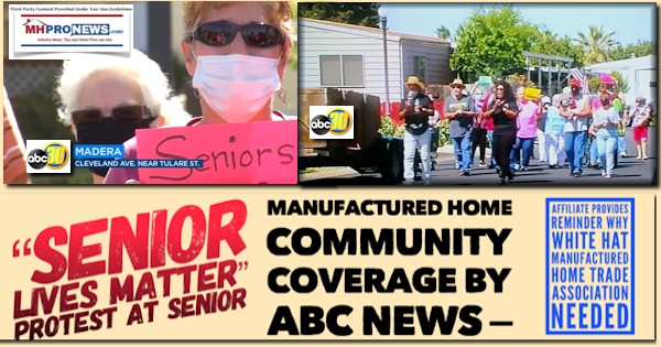 SeniorLivesMatterProtestTheMeadowsKingsleyManagementCorpABC30WhyWhiteHatManufacturedHousingTradeGroupNeededMHProNews