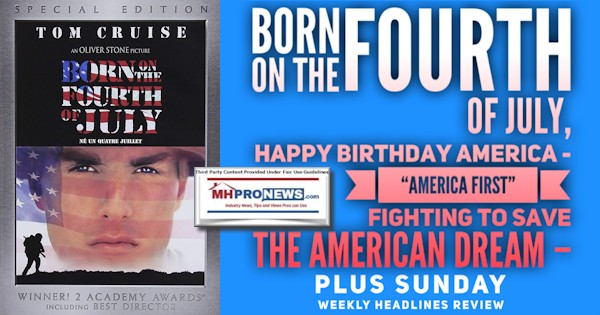 BornOn4thOfJulyHappyBirthdayAmericaAmericaFirstFightingtoSaveAmericanDreamPlusSundayWeeklyHeadlinesReviewMHProNews