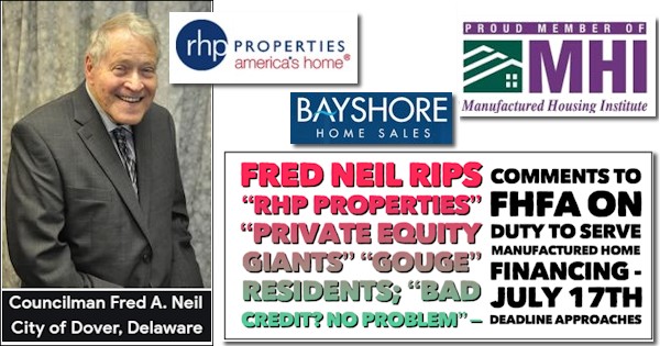 CouncilmanFredNeilCityOfDoverDelNeilRipsRHPPropertiesPrivateEquityGiantsGougeResidentsBadCreditNoProblemDutyToServeFHFACommentsManufacturedHomeFinancingBayshoreRHPMHILogos