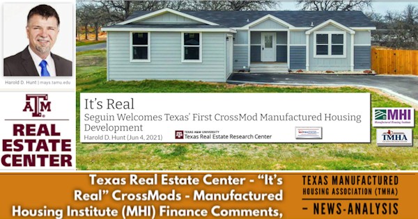 HaroldHuntPicItsRealSeguinTexasFirstCrossModManufacturedHousingDevelopmentHaroldDHuntPhDJune42021ManuHousngInstituteFinanceDTSLOGOTexasManuHousingAssocTMHAlogoMHProNews