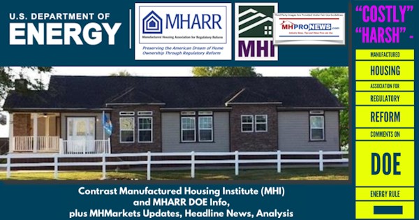 CostlyHarshManufacturedHousingAssocRegulatoryReformLOGOManHousingInstituteLOGOmhiDeptofEnergyManufacturedHomeEnergyRuleComparisonplusManufacturedHousingMarketReportMHProNews