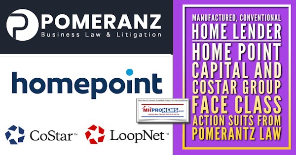 PomeranzBusinessLawLitigationLogoHomepointLogoCoStarGroupLoopnetLogosManufacturedConventionalHomeLenderHomePointCapitalCoStarGroupFaceClassActionSuitsPomerantzLawLogoMHProNews