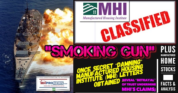 Smoking GunOnceSecretDamningManufacturedHousingInstituteLogoMHIlogoLettersRevealBetrayalTrustUndermineMHIclaimsPlusManufacturedHomeStocksFactsAnalysisMHProNews