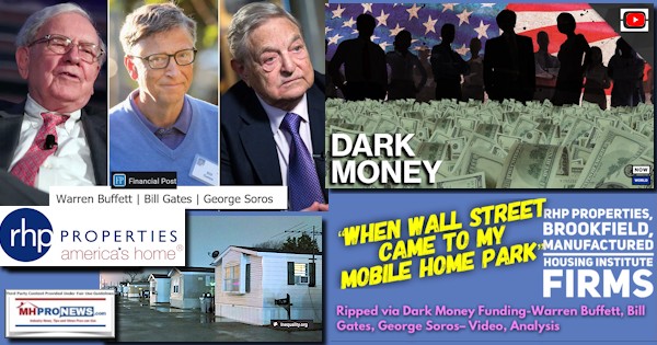 WhenWallStreetCameMyMobileHomeParkRHPPropLogoWarrenBuffettBillGatesGeorgeSorosPhotoCollageFinancialPostManuHousingInstRippedMHActionDarkMoneyFundingFactCheckLogosMHProNews