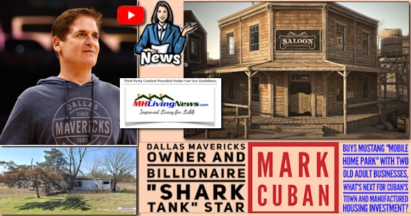 DallasMavericksBillionaireSharkTankMarkCubanBuysMustangTXMobileHomeParkTwoAdultBizWhatsNextCubansManufacturedHousingInvestmentMHLivingNews