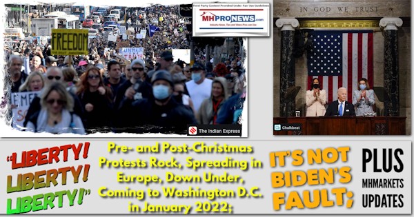 LibertyLibertyLibertyPrePostChristmasProtestsRockEuropeNZAussiComingWashDCJan2022NotBidensFaultPlusMHMarketReportsMHProNews