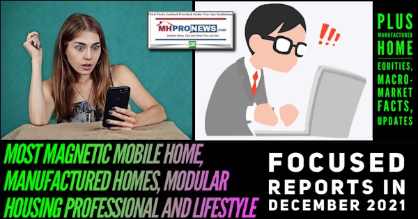 MostMagneticMobileHomeManufacturedHomesModularHousingProfessionalLifestyleReportsDec2021PlusManufacturedHomeEquitiesMacroMarketFactsUpdatesMHProNews