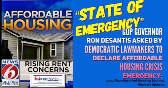 StateOfEmergencyGOPGovRonDeSantisAskedByDemocraticLawmakersDeclardAffordableHousingCrisisRisingRentConcernsNews6PlusManufacturedHomeEquitiesMarketsUpdatesMHProNewsLogo