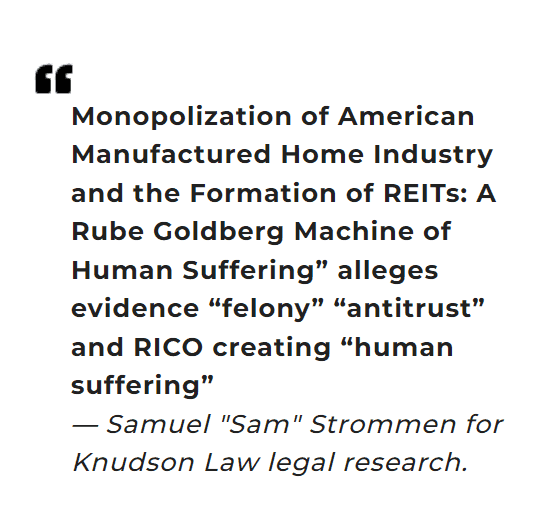 MonopolizationOfAmericanManufacturedHousingSamuelStrommenKnudsonLawQuoteEINreleaseMHProNews