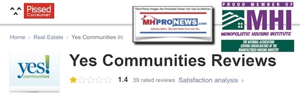 YesCommunitiesLogoPissedConsumerRating1.4StarsOn2.9.2022ManufacturedHomeProNewsMHProNewsProudMemberOfManufacturedHousingInstituteLogos