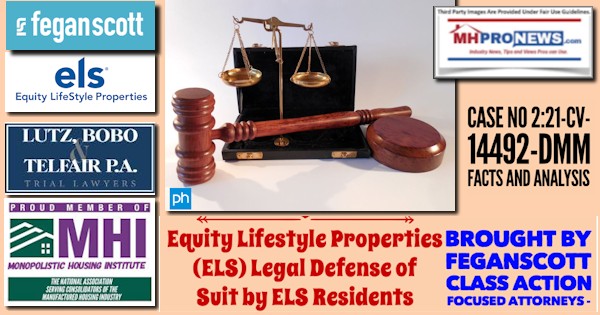 EquityLifestylePropertiesELSlegalDefenseSuitByELSresidentsBroughtByFeganScottClassActionFocusedAttorneysCaseNo2.21-CV-14492-DMM-FactsAnalysisMHProNews