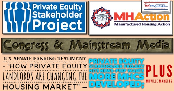 SenateTestimonyHowPrivateEquityLandlordsChangingHousingMarketPrivateEquityStakeholderProjectLOGOHitsNewsPESPwantsMoreManufacturedHomeCommunitiesDevelopedMHVilleMarketsMHProNewsMHAction