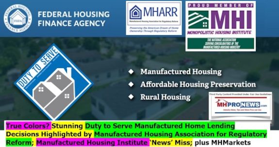 TrueColorsStunningDutyToServeManufacturedHomeLendingDecisionsHighlightManufacturedHousingAssocForRegulatoryReformManufacturedHousingInstituteNewsMissPlusMHMarketsMHProNews