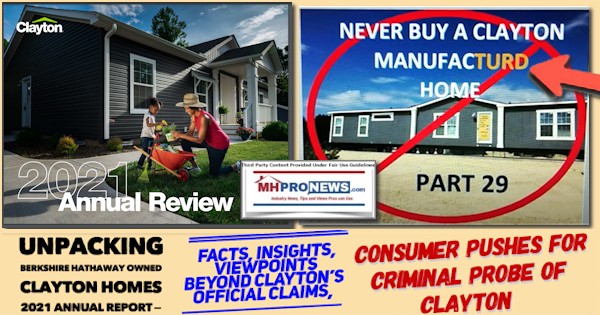 UnpackBerkshireHathawayClaytonHomes2021AnnualReportLogoClayton2021AnnualReviewFactsInsightsViewpointsBeyondClaytonsOfficialClaimsConsumerPushesCriminalProbeClaytonHomesMHProNews