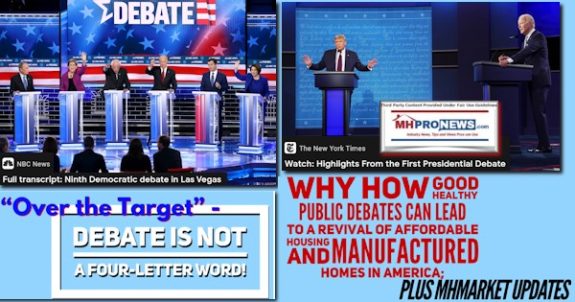 OverTargetFlakDebateIsNOTaFourLetterWordWhyHowGoodHealthyPublicDebatesCanLeadRevivalAffordableHousingManufacturedHomesInAmericaPlusMHMarketUpdatesMHProNews