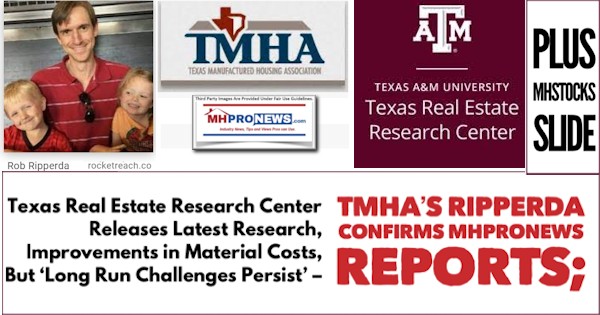 TexasRealEstateResearchCenterReleasesLatestResearchImprovementsMaterialCostsButLongRunChallengesPersistTMHAsRobRipperdaPicConfirmsMHProNewsReportsPlusMHStocksSlideLogo