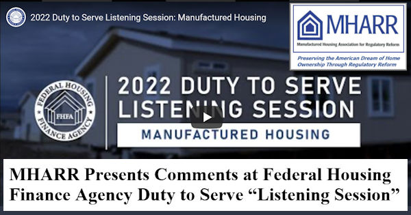 MHARRpresentsCommentsAtFederalHousingFinanceAgencyDutyToServeListeningSession7.12.2022ManufacturedHousingAssocForRegulatoryReform