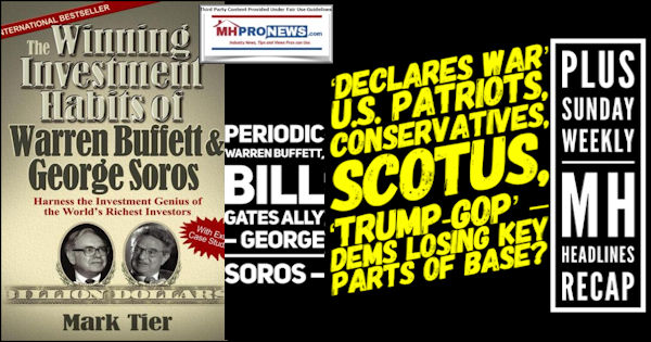 PeriodicWarrenBuffettBillGatesAllyGeorgeSorosDeclaresWarU.S.PatriotsConservativesSCOTUS-Trump-GOP-DemsLosingKeyPartsofBasePlusSundayWeeklyMHHeadlinesRecapMHProNews