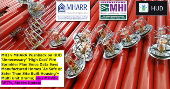 MHARRpushbackHUDunnecessaryHighCostFireSprinklerPlanDataSaysManufacturedHomesAsSafeSaferThanSiteBuiltHousingMoreDramaPlusMHVilleREITsStocksUpdateMHProNews