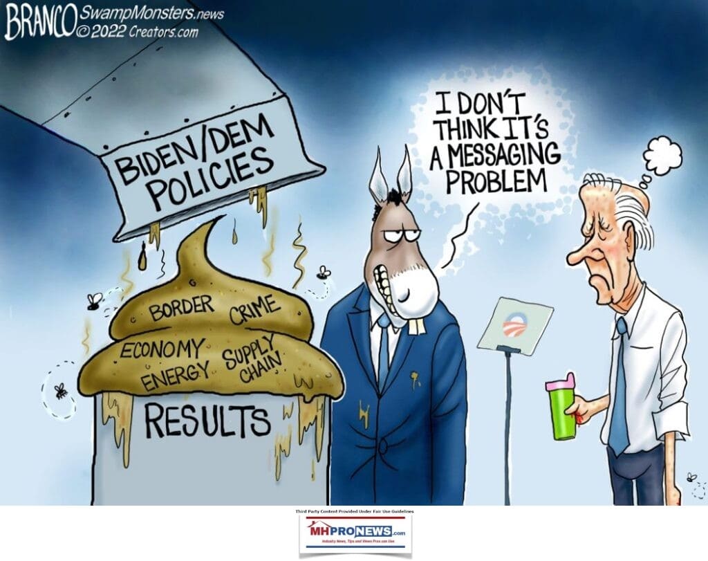 BrancoCartoon2022JoeBidenDemocraticPolicyDisastersPoopCrapNotA-MessagingProblemMHProNews