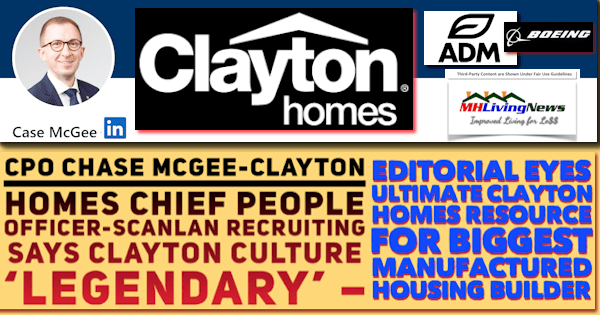 CPO Chase McGee-Clayton Homes Chief People Officer-Scanlan Recruiting says Clayton Culture ‘Legendary’ – Editorial Eyes Ultimate Clayton Homes Resource for Biggest Manufactured Housing Builder