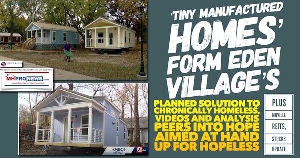 TinyManufacturedHomesFormEdenVillagesPlannedSolutionToChronicallyHomelessVideosAndAnalysisPeersIntoHopeAimedAtHandUpForHopelessPlusMHVilleREITsStocksUpdateMHProNews