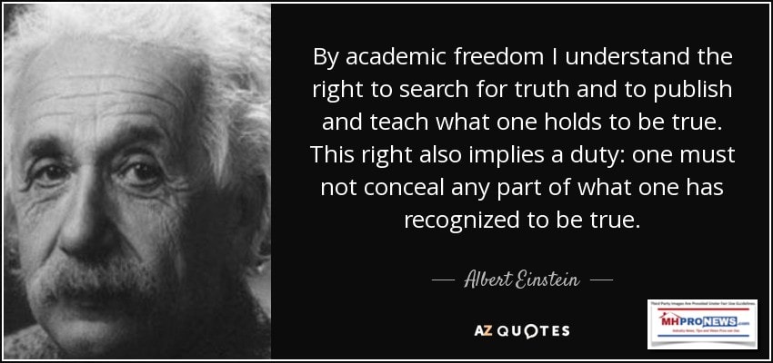 AlbertEinstienQuoteAcademicFreedomTheRightToSearcForTruthImpliesAlsoDutyOneMustNotConcealAnyPartOfWhatOneHasRecognizedToBeTrueMHProNews