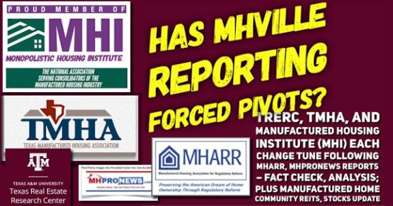 MHVilleReportsForcedPivotsTRERC.TMHA.ManufacturedHousingInstlogosChangeTuneFollowingMHARR-MHProNewsReportsFactCheckAnalysisManufacturedHomeCommunityREITsStocksUpdateMHProNews