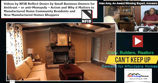 Videos by NFIB Reflect Desire by Small Business Owners for Antitrust – or anti-Monopoly – Action and Why it Matters to Manufactured Home Community Residents and New Manufactured Homes Shoppers