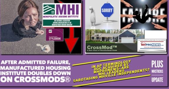 AfterAdmittedFailureManufacturedHousingInstituteDoublesDownOnCrossMods®inAPStylebookTerminologyAcquiredMHProNewsAreMHIleadersSabotagingMHVilleIndependentsPlusMHStocksUpdateMHProNews