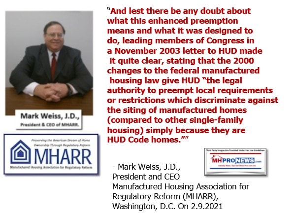 MarkWeissPhotoMHARRlogoQuotePrejudicesAgainstManufacturedHomesLikeOtherEnhancedPremptionManufacturedHomesMembersCongressNov2003LetterPreemptLocalZoningMHProNewsQuote