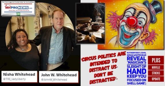 CircusPoliticsIntendedToDistractUsDontBeDistractedRutherfordJohnNishaWhiteheadPicRevealMagicianSleightOfHandKeepYouFocusedOnShellGamePlusMHVilleStocksUpdateMHProNews