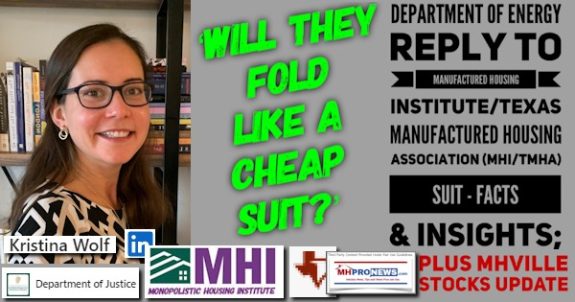 WillTheyFoldLikeaCheapSuitDepartmentofEnergyReplyToManufacturedHousingInstituteTexasManufacturedHousingAssociationMHI-TMHA.SuitFactsInsightsPlusMHVilleStocksUpdateMHProNews