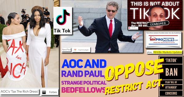 RepAOC+SenRandPaulStrangePoliticalBedfellowsOpposeRESTRICTactTikTokBanPlanBillOfAttainderConcernPlusMHVilleMarketsUpdatesMHProNews