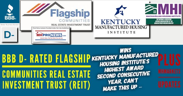 BBB.D-RatedFlagshipCommunitiesRealEstateInvestmentTrustWinsKentuckyManufacturedHousingInstitutesHighestAwardSecondConsecutiveYearCantMakeThisUpPlusMHMarketsUpdatesMHProNews