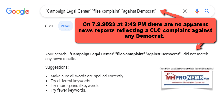 CampaignLegalCenterCLCFilesComplaintAgainstDemocratNoResultsGoogleNewsSearchMHProNewsFactCheck