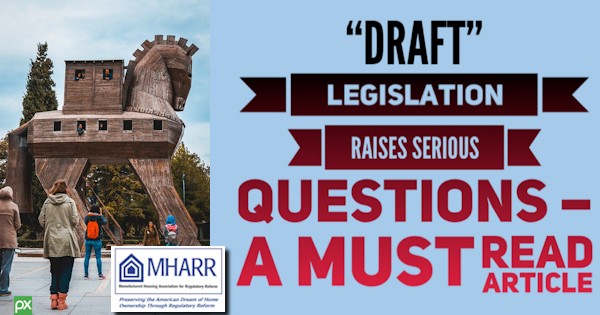 DraftLegislationRaisesSeriousQuestionsA-MustReadArticleManufacturedHousingAssociationForRegulatoryReformMHARRLogo