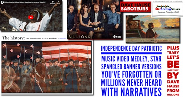 IndependenceDayPatrioticMusicVideoMedleyStarSpangledBannerVersionsYouveForgottenOrMillionsNeverHeardWithNarrativesPlusBabyLets-BeSaboteursbyDaveHauseFromBillionsMHLivingNews